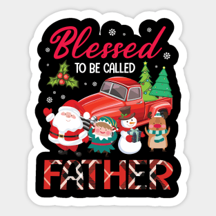 Blessed To Be Called Father Merry Christmas Xmas Noel Day Sticker